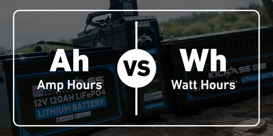Decoding Amp Hours and Watt Hours: What They Mean for Your 12V Setup
